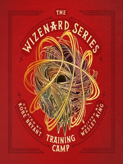 Title details for The Wizenard Series: Training Camp by Kobe Bryant - Available